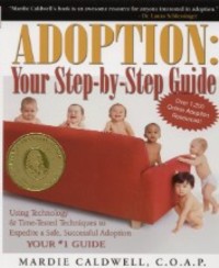 adoption step by step guide book by Mardie Caldwell, C.O.A.P.